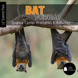 Bat Science | Activities, Experiments & Science Center Printables