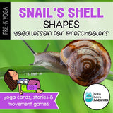 Snail's Shell Shapes Mini Yoga Lesson | Snail Yoga Story& Cards and Movement Games