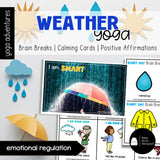 Weather Yoga Story & Yoga Cards | Brain Break Activities | Calming Strategies