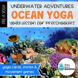 Ocean Yoga Lesson | Yoga Stories, Games & Yoga Cards | An Underwater Adventure