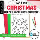 No-Prep Christmas Alphabet Worksheets | Beginning Sounds, Letter Recognition & Tracing