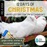 12 Days of Christmas Yoga Lesson| 12 Days of Christmas Yoga Cards, Story & Games