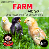 Farm Yoga Story & Yoga Cards | Little Chick's Adventure