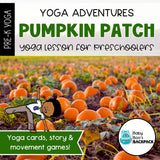Pumpkin Patch Yoga Lesson | Pumpkin Yoga Story, Yoga Cards & Yoga Games