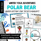 Polar Bear Yoga Lesson | Polar Bear Yoga Cards, Story & Games