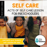 Self-Care | Social Emotional Learning & Self Awareness Lesson Plan
