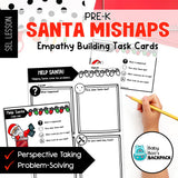 Santa Mishaps: Empathy Building Task Cards | Perspective Taking & Problem Solving Activities