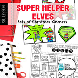 Super Helper Elves SEL Lesson | Acts of Christmas Kindness Task Cards