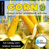 Corn Science | Activities, Experiments & Science Center Printables