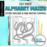 No Prep Alphabet Mazes | Literacy & Fine-Motor Worksheets