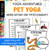 Pet Yoga Lesson | Pet Animal Yoga Story, Games & Yoga Cards | Calming Strategies