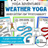 Weather Yoga Lesson | Weather Yoga Stories, Games & Yoga Cards | SEL Activities
