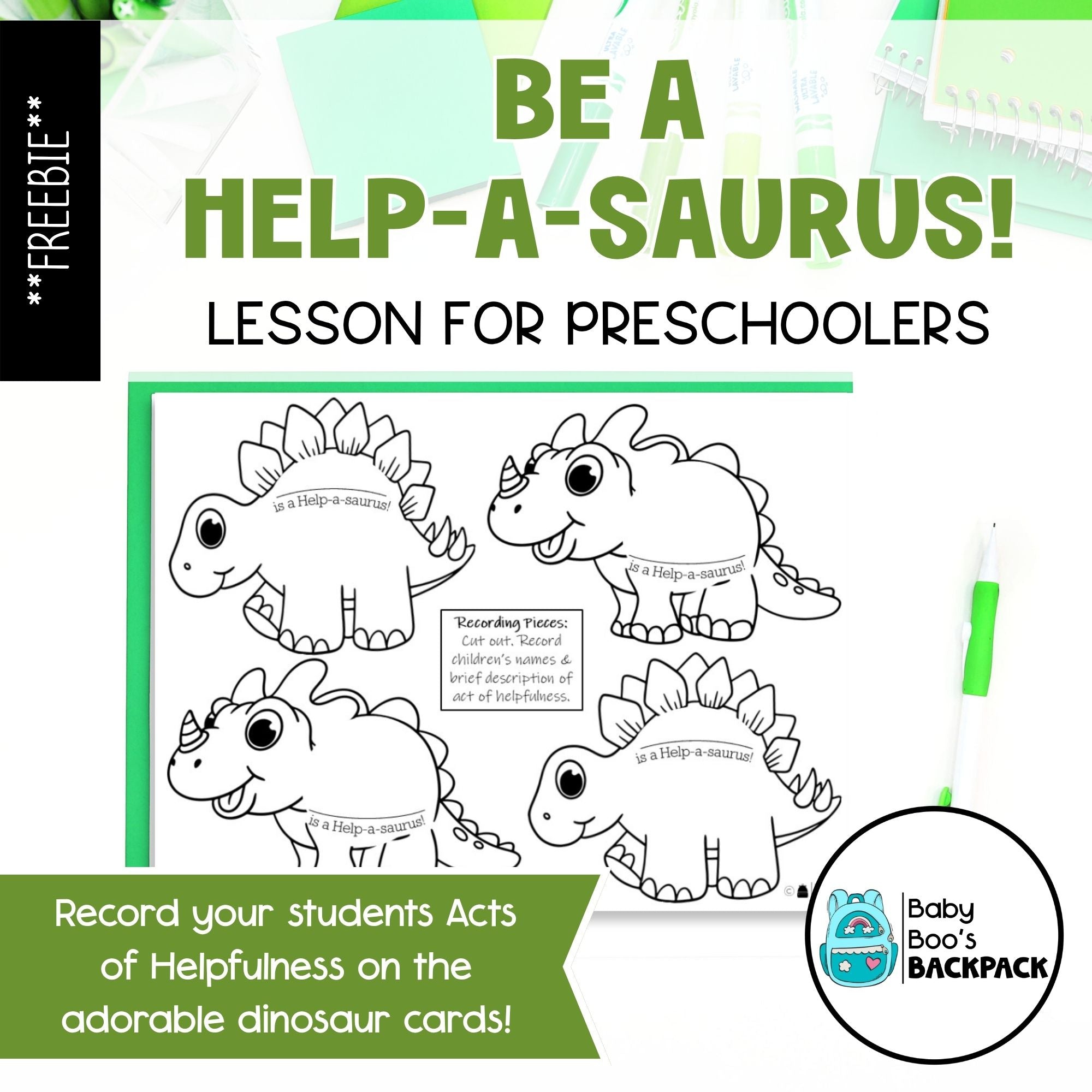 Four cartoon dinos on a Be a Help-a-saurus preschool kindness worksheet, with a green backpack logo in the corner.