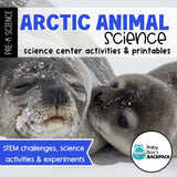Arctic Animals Science | Activities, Experiments & Science Center Printables