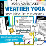Weather Yoga Lesson | Weather Yoga Stories, Games & Yoga Cards | SEL Activities