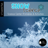 Snow Science | Activities, Experiments & Science Center Printables