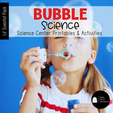 Bubble Science | Activities, Experiments & Science Center Printables